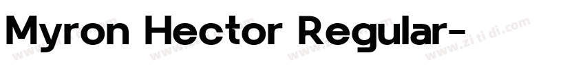 Myron Hector Regular字体转换
